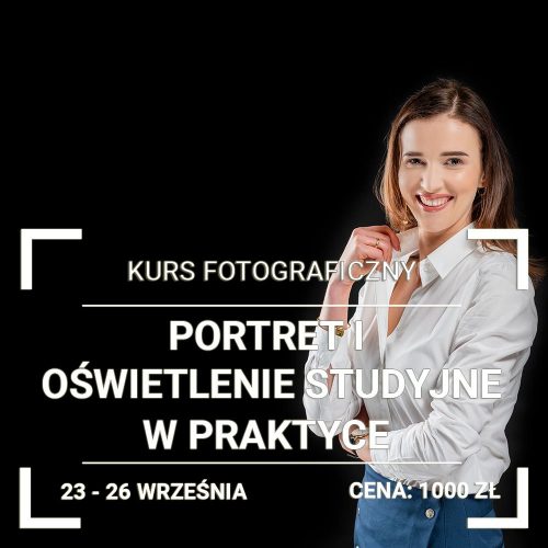 Kurs Fotografii Portretowej i Studyjnej
