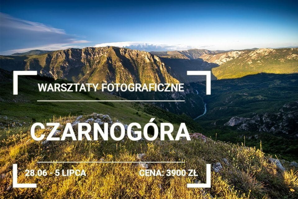 Warsztaty Fotograficzne w Czarnogórze