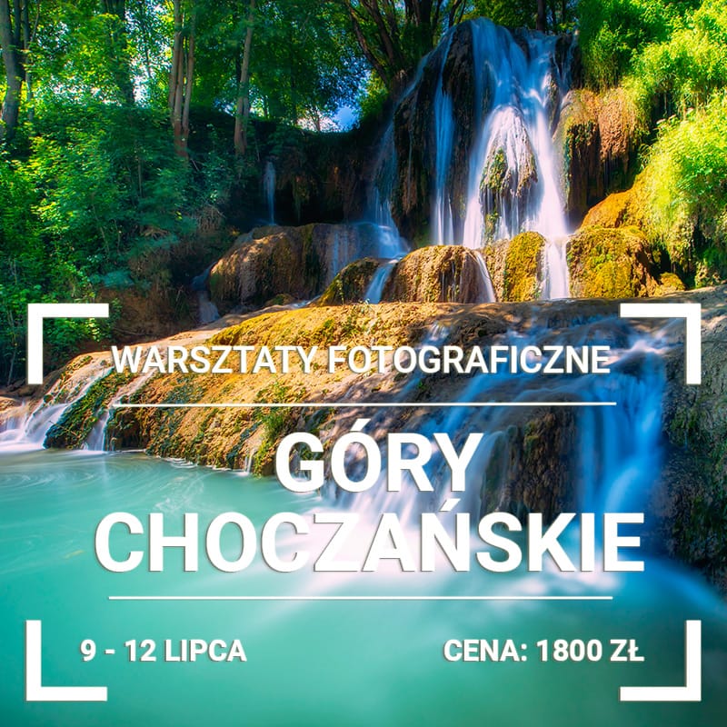 WARSZTATY FOTOGRAFICZNE GORY CHOCZANSKIE II 2026