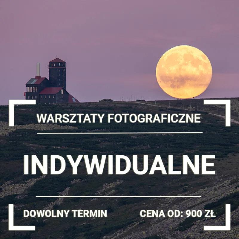 INDYWIDULANE WARSZTATY FOTOGRAFICZNE