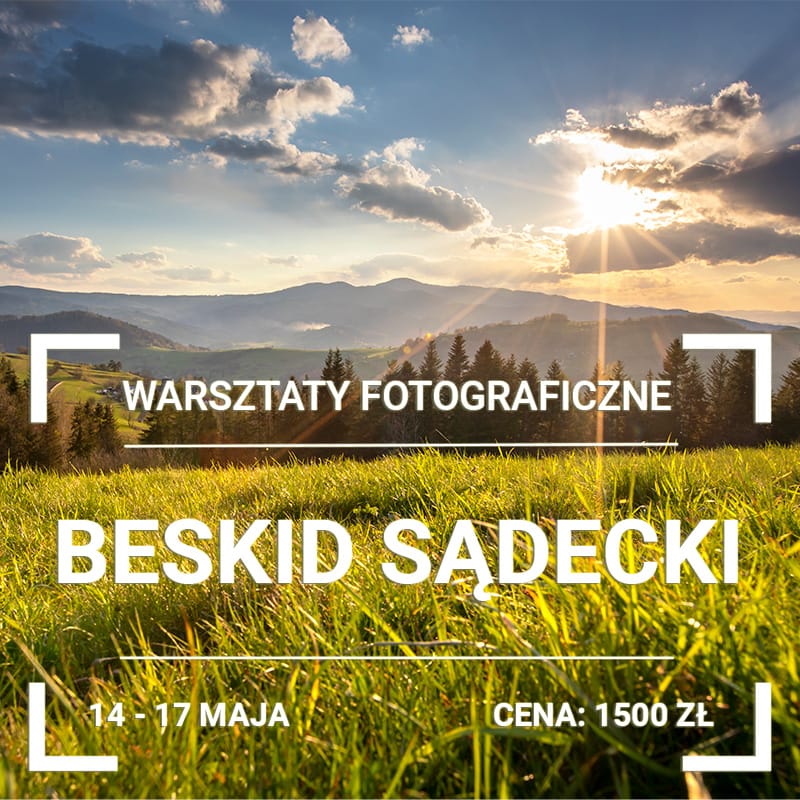 Warsztaty Fotograficzne Beskid Sądecki 2026 1 WARSZTATY FOTOGRAFICZNE BESKID SADECKI 2026